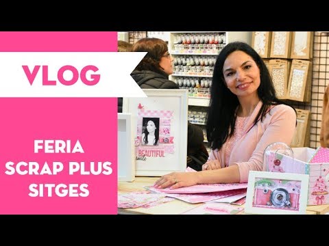 Ven conmigo a... Scrap Plus Sitges⎮PEGA PAPEL O TIJERAS card making happy birthday