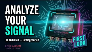 LF Audio SSA (Smart signal analyzer) getting started