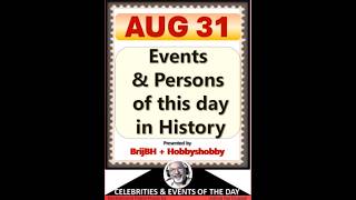Events of this day in history - EOTD_0831_Aug 31