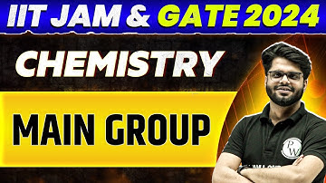 IIT JAM & GATE 2024 : Chemistry - Main Group PYQ & Most Expected Questions