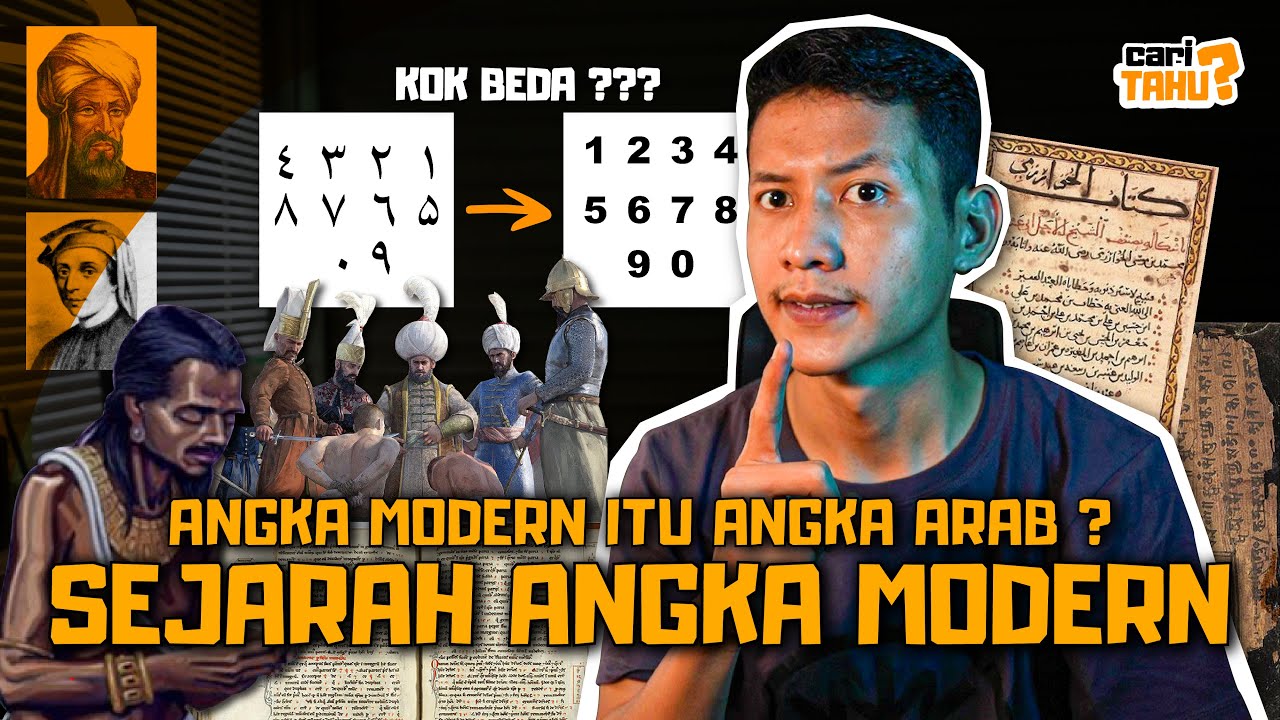 MATEMATIKA BERASAL DARI ARAB? KUPAS TUNTAS SEJARAH ANGKA DARI AWAL HINGGA SEKARANG | CARI TAHU