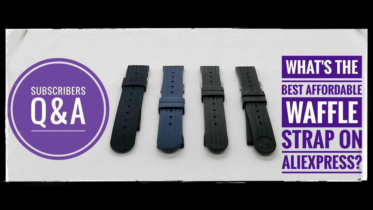 AliExpress watch accessories #12: Which is the best waffle straps