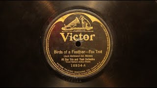 "Birds of a Feather" and "Leave Me With a Smile" by The All Star Trio and Their Orchestra, 1921