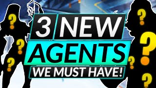 3 NEW Valorant Agents that would be AMAZING to Have in Act 2 - Update Guide