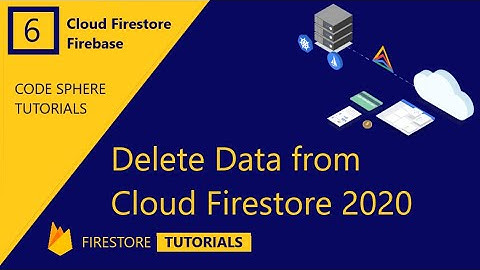 クラウドFirestoreからデータを削除する2020 || Firestoreからデータを削除する