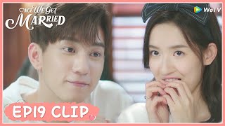 【Once We Get Married】EP19 Clip | Did they have no baby because he didn't try hard enough?! | 只是结婚的关系