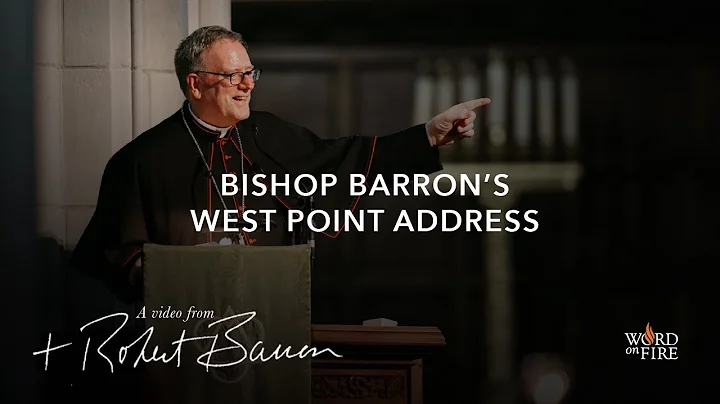 Bishop Barrons West Point Address