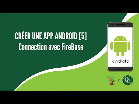 Créer une app Android [5] Connection avec FireBase
