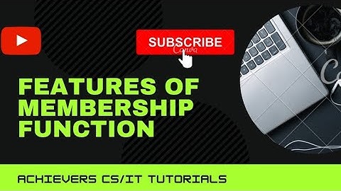 Features of membership function in fuzzy logic