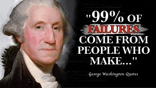 George Washington Quotes To Inspire Success, Freedom, And Happiness