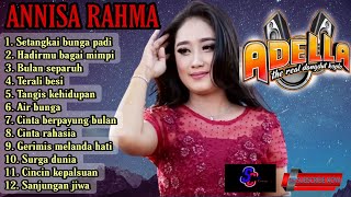 OM.ADELLA ~ voc.anisa rahma spesial full album