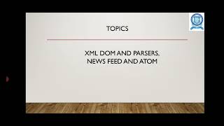 XML DOM and XML Parsers, Newsfeeds and ATOM