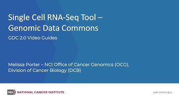 Single Cell RNA-Seq Tool - Genomic Data Commons