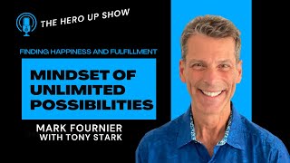 Unlocking Your Potential: A Deep Dive with Life Coach & Filmmaker Mark Fournier