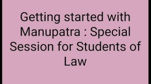 Getting started with Manupatra : Special Session for Students of Law