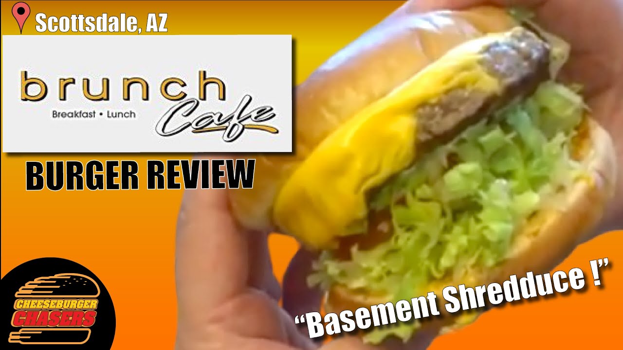 Burger Review at Brunch Cafe in Scottsdale