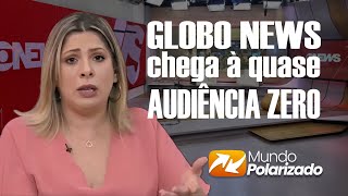 Globo News chega quase a AUDIÊNCIA ZERO