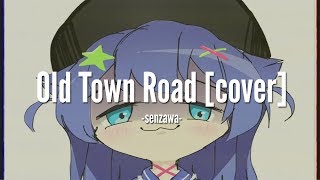 senzawa - Old Town Road [LYRICS]