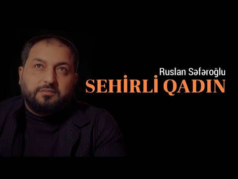 Ruslan Seferoglu -  Sehirli Qadin (Official Video)