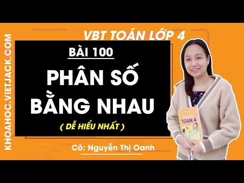 Video Vở bài tập Toán lớp 4 Tập 2 - trang 19 - Bài 100: Phân... - youtube
