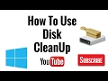 How To Use Windows Disk Cleanup Tool