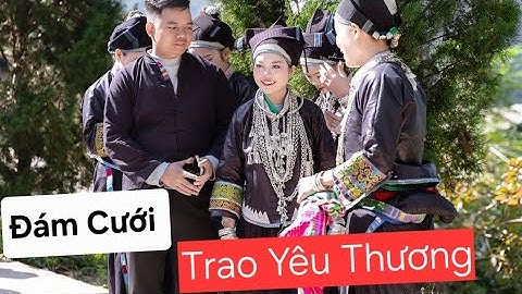 Chính Thức .! Đi đón dâu .Trao yêu thương đã lấy được vợ Đội Nhà trai đông nhất vùng cao Hà Giang 