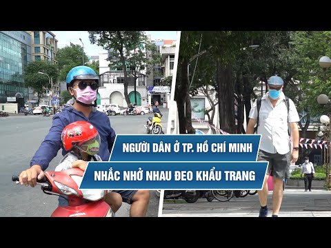 Video Người dân TP.HCM nhắc nhở nhau đeo khẩu trang phòng... - youtube
