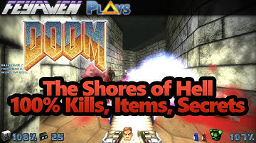 Doom · Episode 2, UV, 100% Kills, Items, Secrets | Feyawen Plays