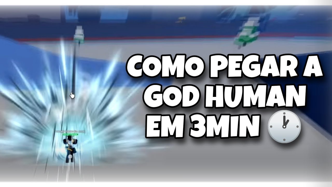 Como Pegar A God Human Youtube 