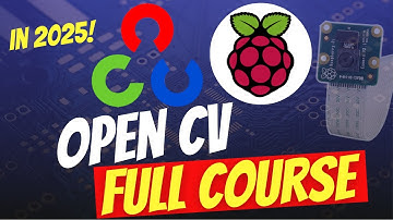 OpenCV for Raspberry Pi - Full Course