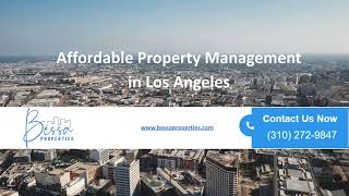 Los Angeles Property Management - www.bessaproperties.com