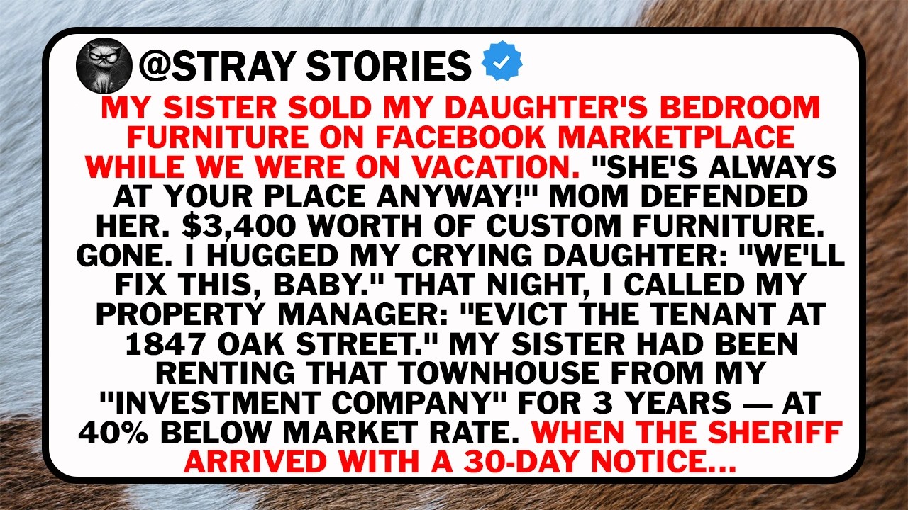 My Sister Sold My Daughter's Bedroom Furniture On Facebook Marketplace While We Were On Vacation.