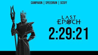 Last Epoch - Spellblade Speedrun - Full campaign in 2h29