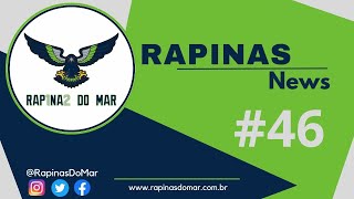 Rapinas News #46