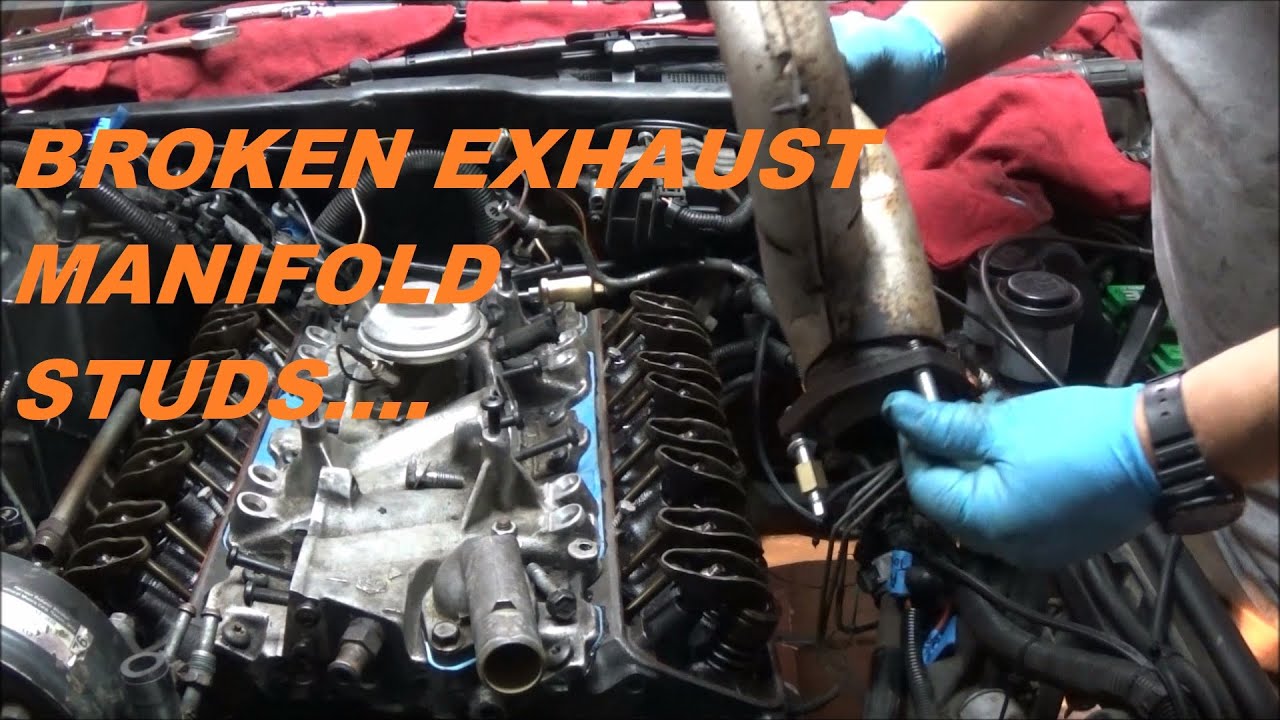 Video 38 Exhaust Manifold Stud Replacement Broken Exhaust Manifold