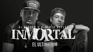 Dj Nelson Y Alberto Stylee - El Ultimatum [Official Audio]