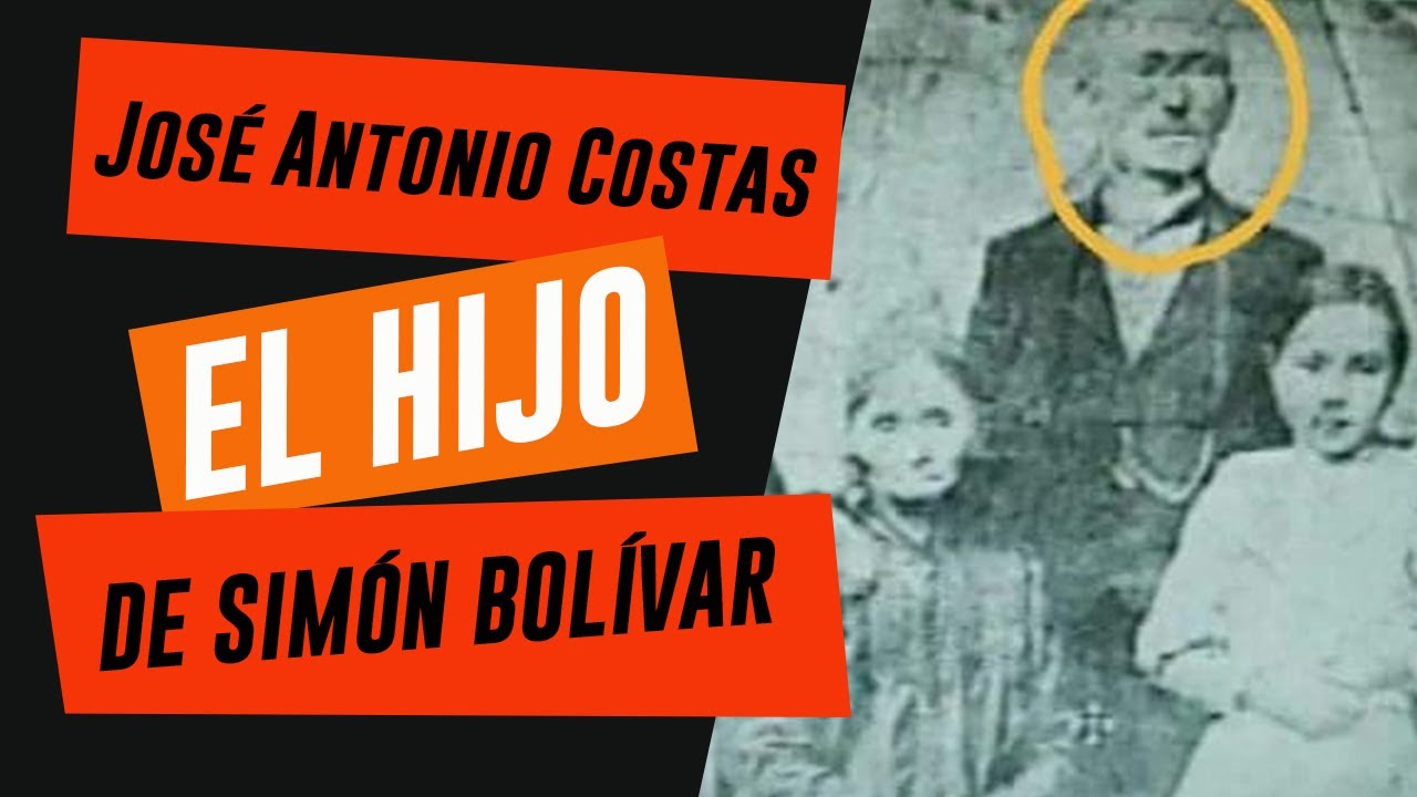 El hijo de Simón Bolívar: José Antonio Costas | Cap. 27 🧬
