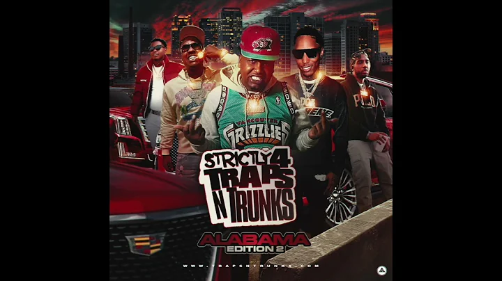 Traps N Trunks - Strictly 4 The Traps N Trunks (Alabama Edition Pt. 2) (2024)