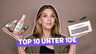 TOP 10 unter 10€ - BEAUTY edition