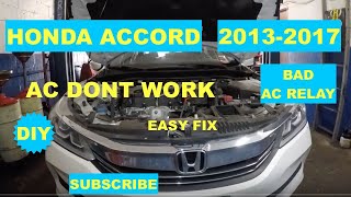 Honda Accord 2013-2017 AC Dont work, Bad AC Relay