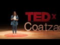 ¿Por qué nos cuesta tanto amarnos? | Marisol Sandria | TEDxCoatzacoalcos