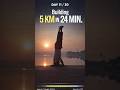 Day 11 | 30. This is how I'm building 5 km in 24 min. #minivlog #motivation #800meter #running