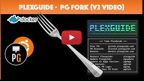 PlexGuide - PG Fork (v2)