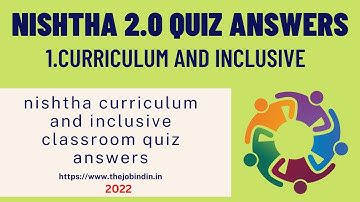 Diksha batch2 curriculum and inclusive classroom quiz 2022 answers