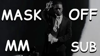 Mask Off  Future mmsub