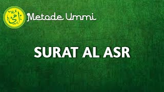 SURAT AL ASR | Metode Ummi