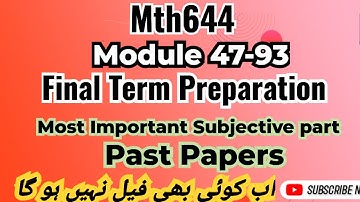 Mth644 Final Term Subjective 2024 | Mth644 Final Term Preparation 2024 | Past paper solution