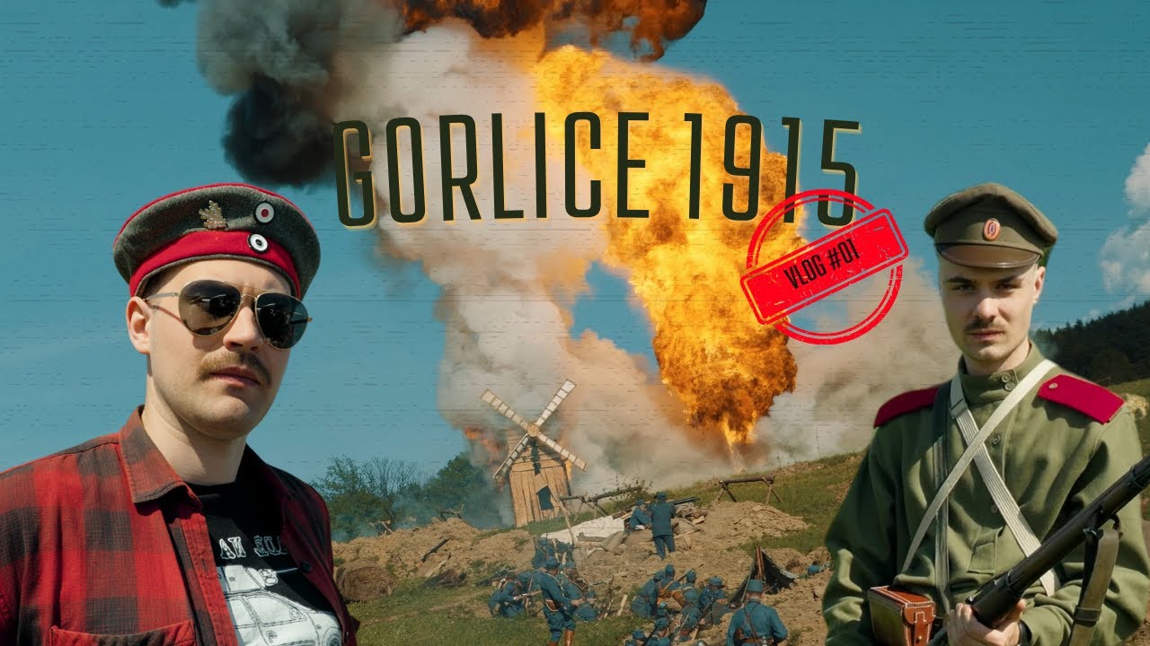 GORLICE 1915 - Rekonstrukcja historyczna bitwy pod Gorlicami 1915 | Vlog #01