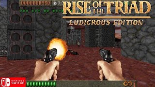 Rise Of The Triad Ludicrous Edition Nintendo switch gameplay