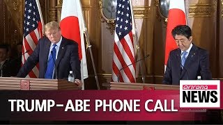 Trump, Abe discuss upcoming N. Korea-U.S. summit over phone